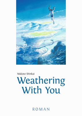 Cover_EMA_Weathering_with_you_Roman_MakotoShinkai_hires_cMakotoShinkaic2019WYFP