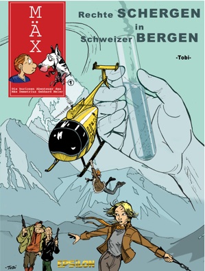 MÄX 1: Rechte Schergen in Schweizer Bergen - Das Cover