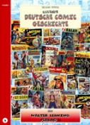 Deutsche Comic Geschichte 6 - Der Walter Lehning Verlag - Das Cover