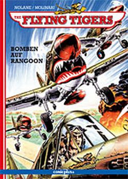 The Flying Tigers 1: Bomben auf Rangoon - Das Cover
