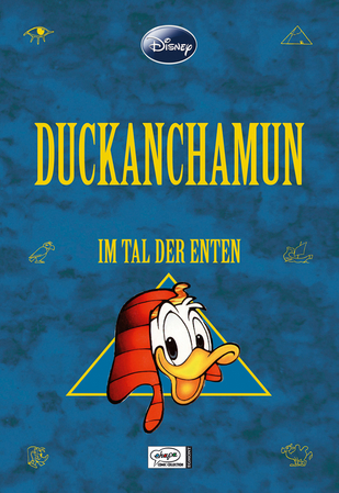 Enthologien 1: Duckanchamun - Im Tal der Enten - Das Cover