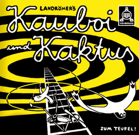 Kauboi und Kaktus 3: Zum Teufel! - Das Cover