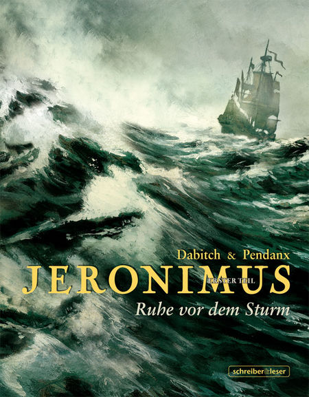 Jeronimus 1: Ruhe vor dem Sturm - Das Cover