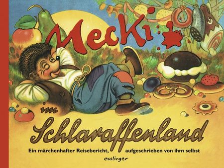 Mecki im Schlaraffenland - Das Cover