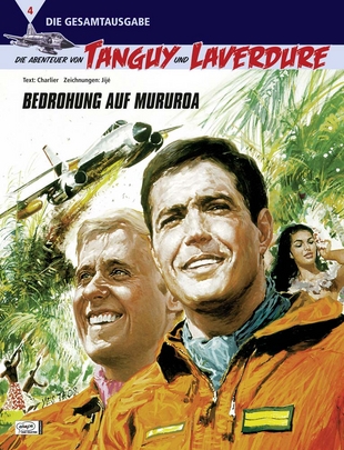 Die Abenteuer von Tanguy und Laverdure - Die Gesamtausgabe 4: Bedrohung auf Mururoa - Das Cover