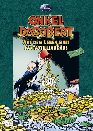 Disney: Onkel Dagobert - Aus dem Leben eines Fantastilliardärs - Das Cover