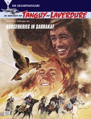 Die Abenteuer von Tanguy und Laverdure - Die Gesamtausgabe 5: Bürgerkrieg in Sarrakat - Das Cover