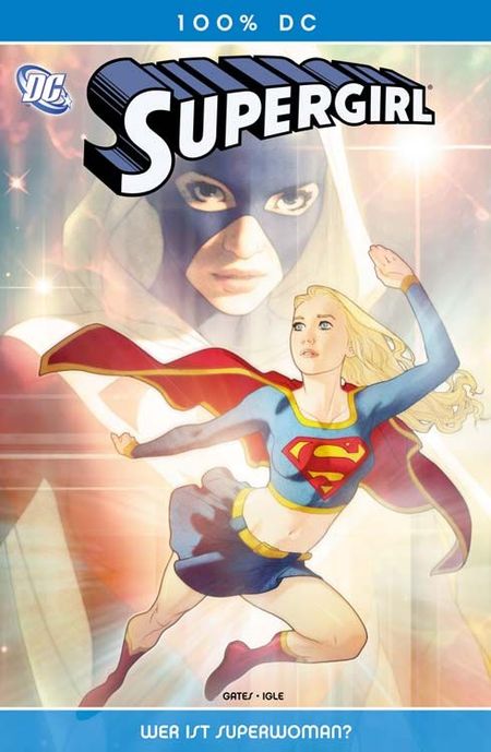 100% Dc 25: Supergirl: Wer Ist Superwoman? - Das Cover
