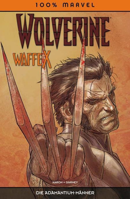 100% Marvel 50: Wolverine - Waffe X - Das Cover