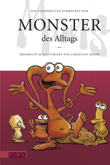 Monster des Alltags: Die gesammelten Schrecken der Monster des Alltags - Das Cover