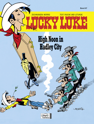 Lucky Luke 67: High Noon in Hadley City - Das Cover