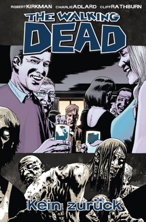 The Walking Dead 13: Kein Zurück - Das Cover