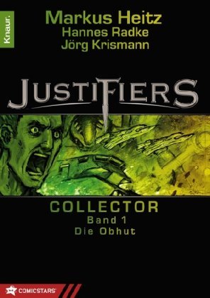 Justifiers - Collector: Band 1: Die Obhut - Das Cover