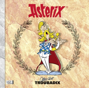Asterix Characterbooks 08: Alles über Troubadix - Das Cover