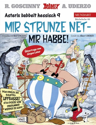 Asterix Mundart 66: Hessisch IX: Mir strunze net - mir habbe! - Das Cover