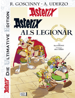 Die ultimative Asterix Edition 10: Asterix als Legionär - Das Cover
