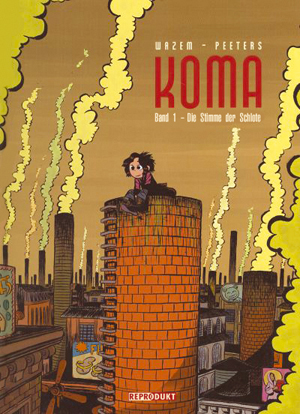 Koma 1: Die Stimme der Schlote - Das Cover