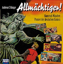 Allmächtiger! - Hansrudi Wäscher: Pionier der deutschen Comics - Das Cover