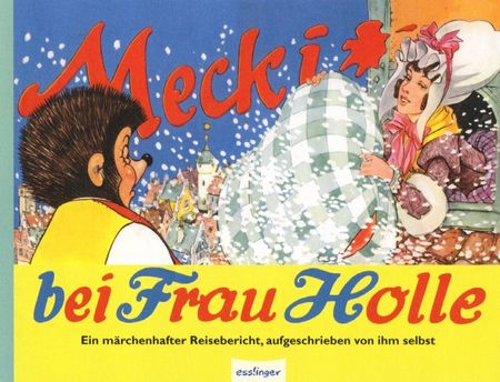 Mecki bei Frau Holle - Das Cover