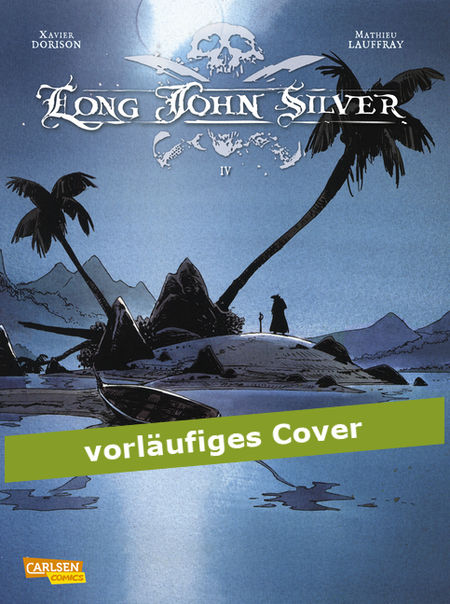 Long John Silver 4: Guyanacapac  - Das Cover