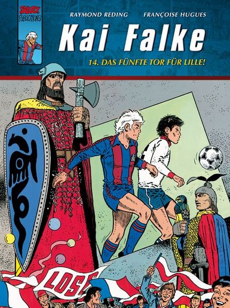 Kai Falke 14: Das fünfte Tor für Lille  - Das Cover