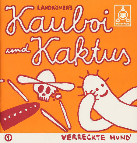 Kauboi und Kaktus 1: Verreckte Hund' - Das Cover