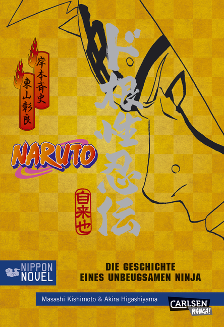 Naruto: Die Geschichte eines unbeugsamen Ninja (Nippon Novel) - Das Cover
