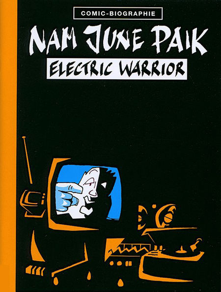Nam June Paik: Electric warrior - Das Cover