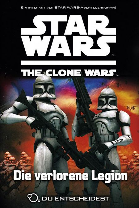 Star Wars: The Clone Wars Du Entscheidest - Die Verlorene Legion - Das Cover