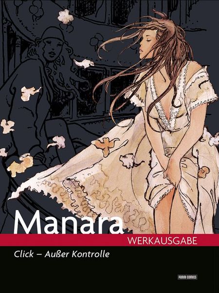 Manara Werkausgabe Band 11: Click! Ausser Kontrolle - Das Cover