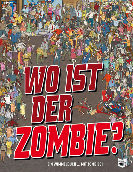 Wo ist der Zombie? Ein Wimmelbuch - Das Cover