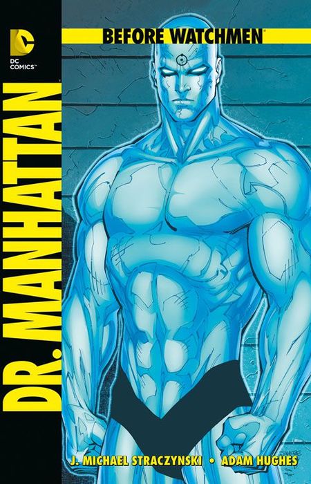 Before Watchmen: Dr. Manhattan HC - Das Cover