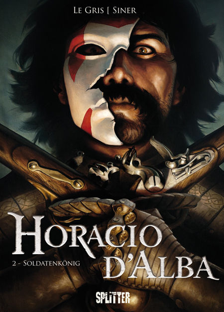 Horacio d’Alba 2: Soldatenkönig - Das Cover