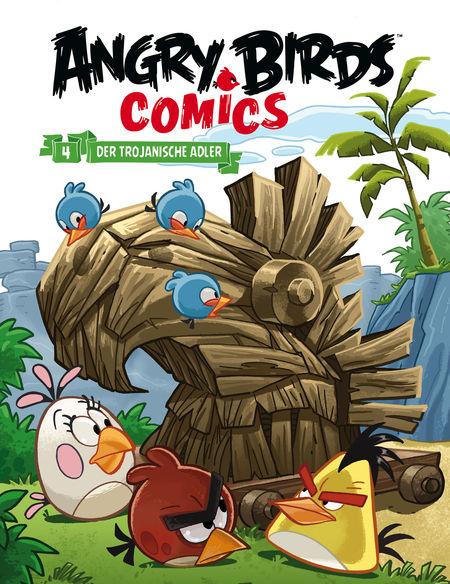Angry Birds 4: Angry Birds Comicband 4 Der trojanische Adler - Das Cover