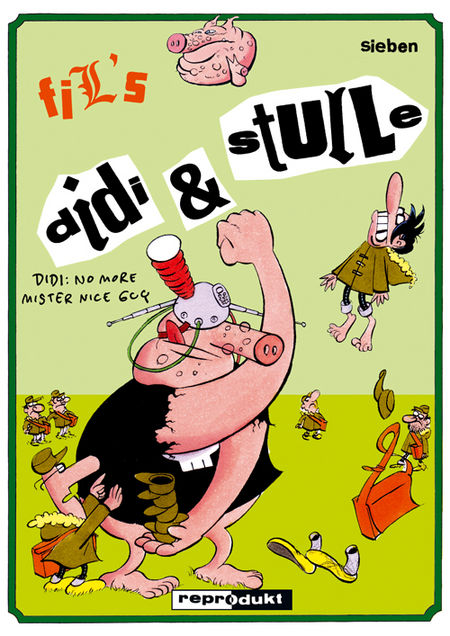 Didi & Stulle 7 - Didi: No more Mr. Nice Guy - Das Cover