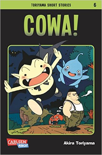 Toriyama Short Stories 6: Cowa! - Das Cover