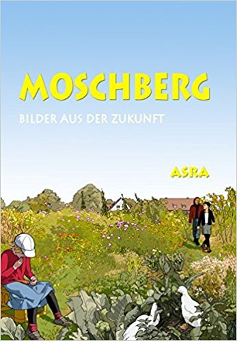 Moschberg – Bilder aus der Zukunft - Das Cover