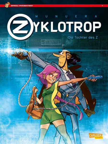 Spirou Präsentiert: Zyklotrop – Die Tochter des Z - Das Cover
