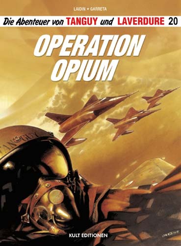 Tanguy & Laverdure 20: Operation Opium - Hardcover - Das Cover