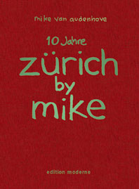 Zürich by Mike Jubiläumsband - Das Cover