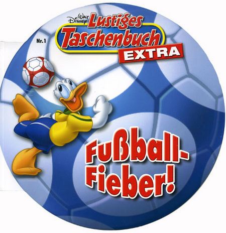 Lustiges Taschenbuch Extra 1: Fussballfieber - Das Cover