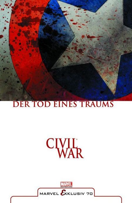 Marvel Exklusiv 70: Civil War - Der Tod eines Traums 3 SC - Das Cover