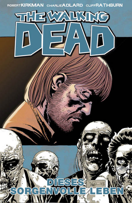 The Walking Dead 6: Dieses sorgenvolle Leben - Das Cover