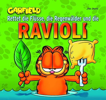 Garfield Geschenkbuch 2: Rettet die Flüsse, die Regenwälder und die Ravioli! - Das Cover