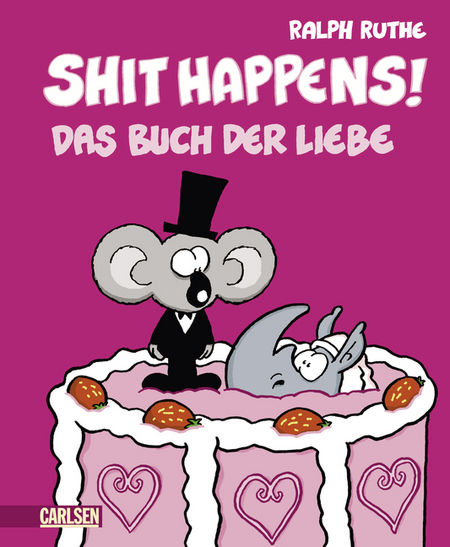 Shit happens! 6: Shit happens! Das Buch der Liebe - Das Cover