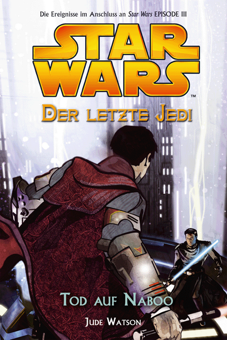 Star Wars: Der letzte Jedi Band 4: Tod auf Naboo - Das Cover