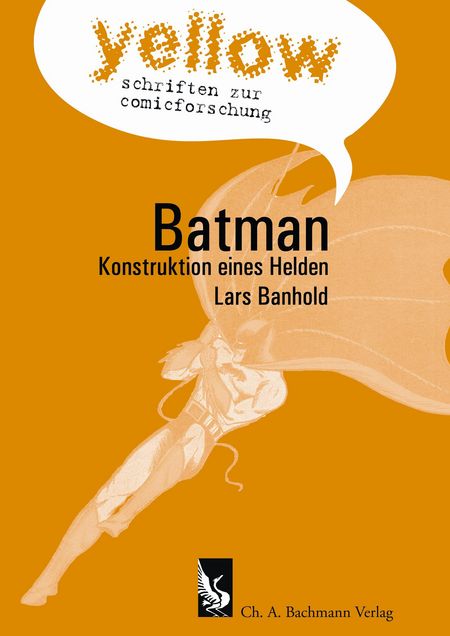 Batman – Konstruktion eines Helden - Das Cover