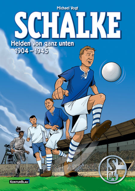 Schalke - Helden von ganz unten! - Das Cover