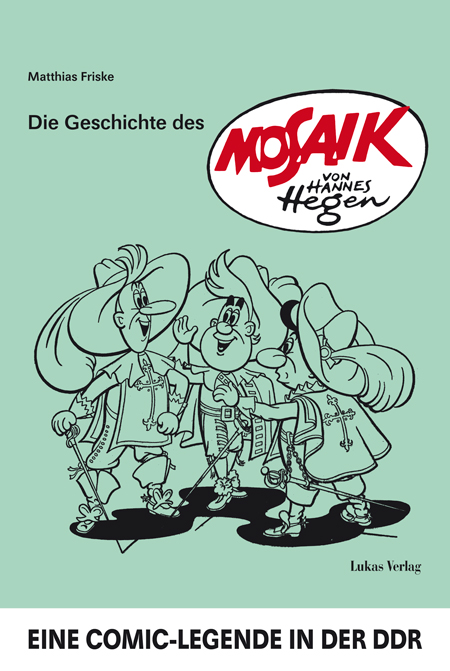 Die Geschichte des MOSAIK von Hannes Hegen - Das Cover