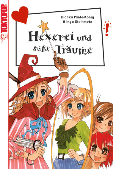 Freche Mädchen - freche Manga!, Hexerei & süße Träume - Das Cover
